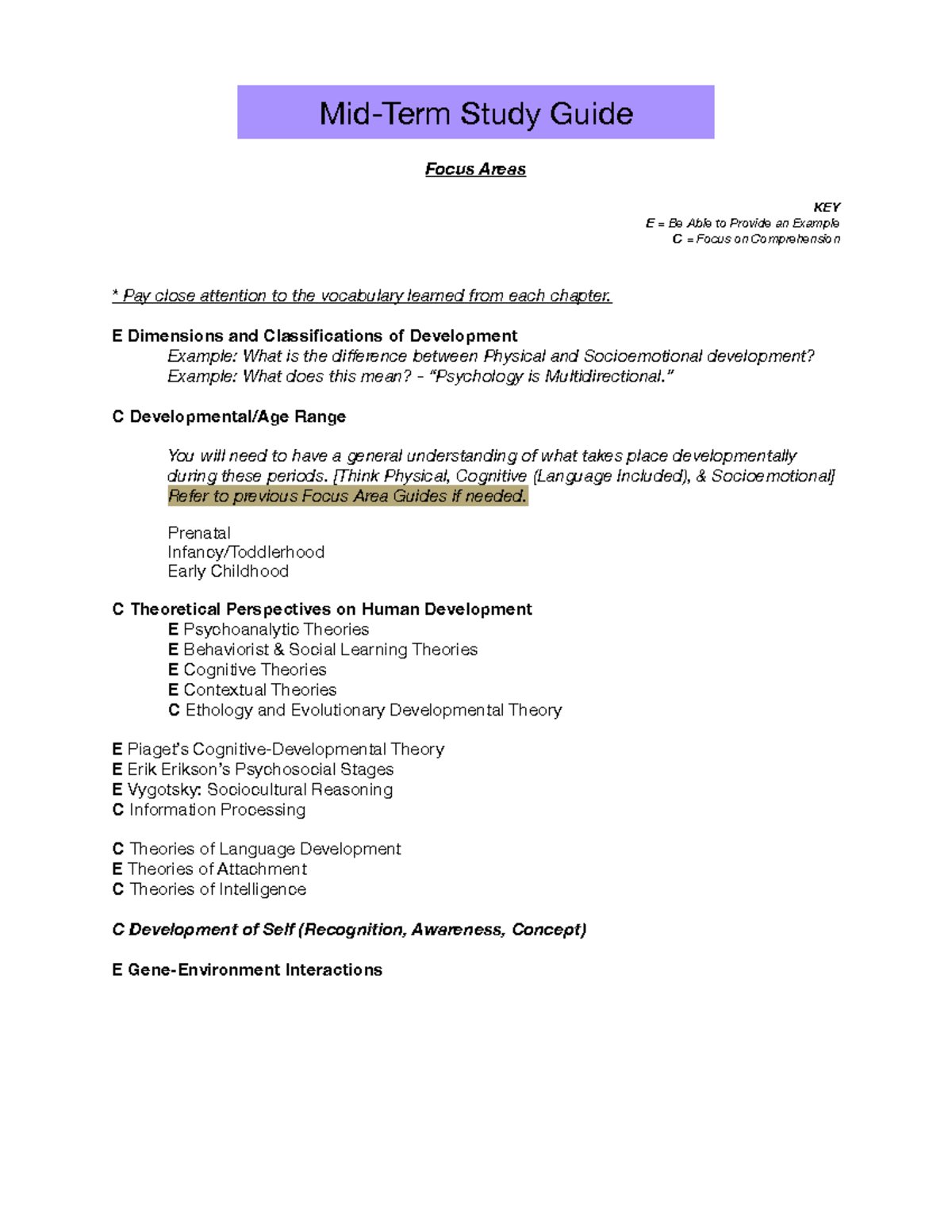 Mid-Term Study Guide - Focus Areas KEY E = Be Able to Provide an ...