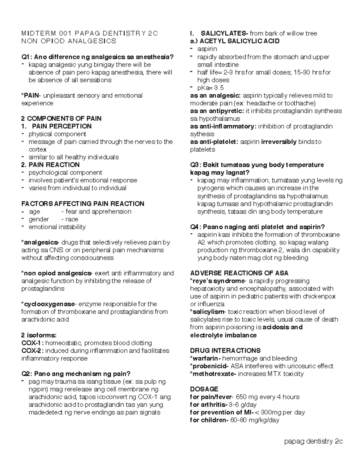 Midterms 001 non opiod analgesics - MIDTERM 001 PAPAG DENTISTRY 2C NON ...
