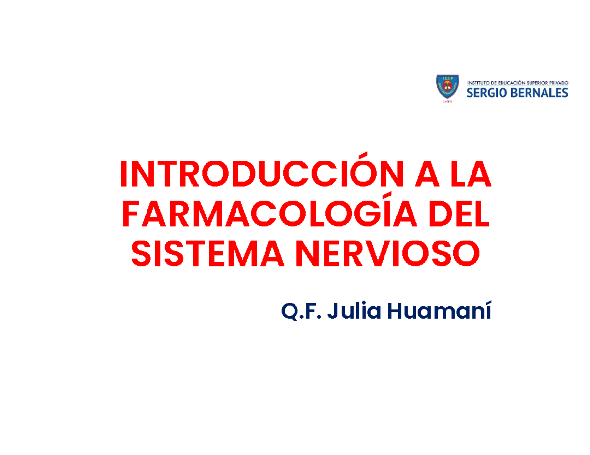Sem 1- Sistema Nervioso - INTRODUCCIÓN A LA FARMACOLOGÍA DEL SISTEMA