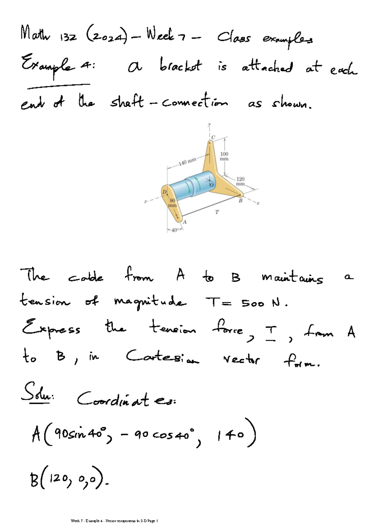 5 Week 7 Example 4 Vector Components In 3 D Math132h1 Week 7