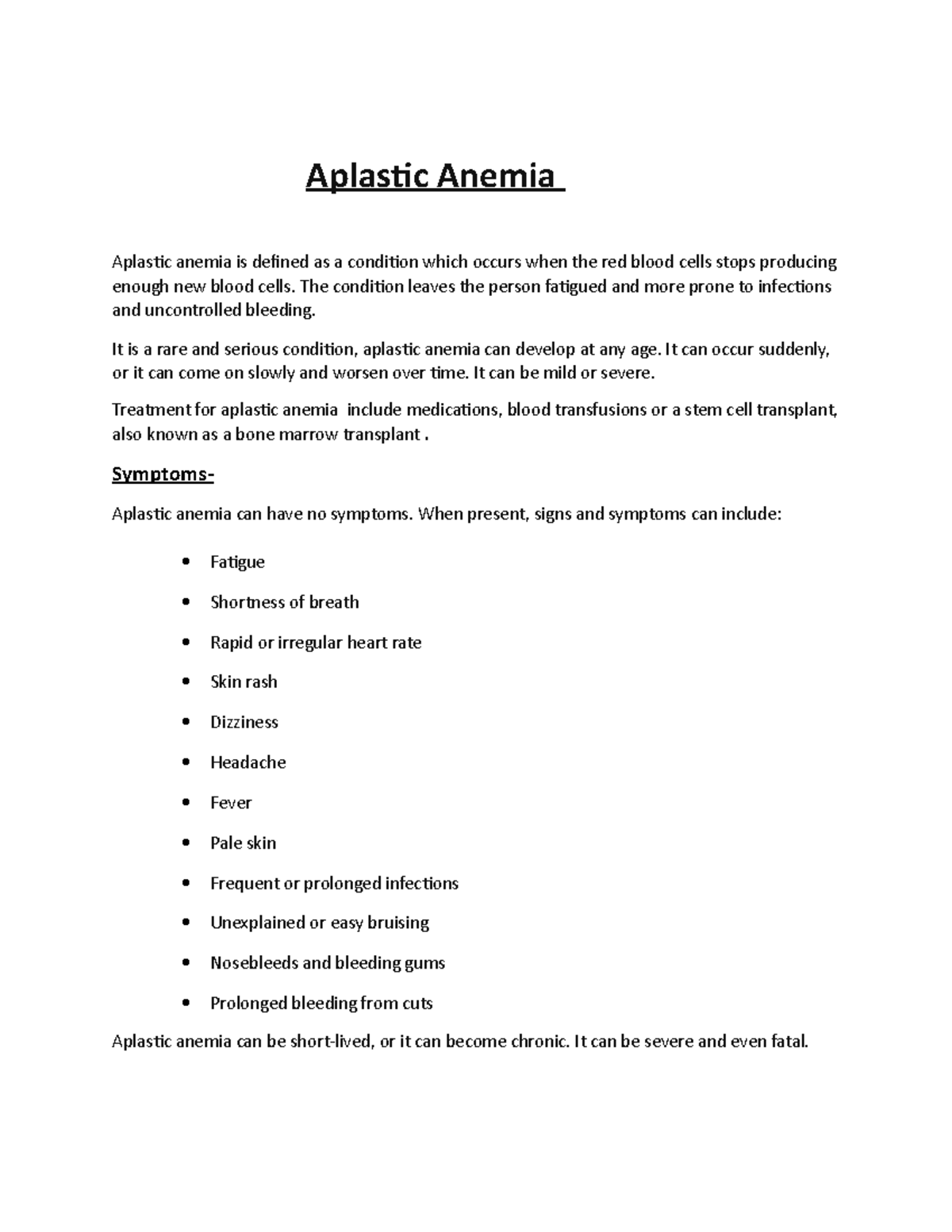 Aplastic anemia note 04 note 04 Aplastic Anemia Aplastic anemia is defined as a condition