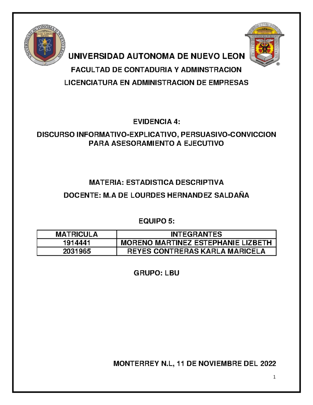 644765057 Evidencia 4 Equipo 5 Lbu - UNIVERSIDAD AUTONOMA DE NUEVO LEON ...