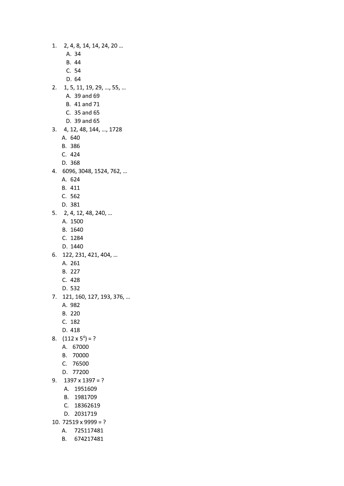 Soal Bm 1 - Math Logic Practice - 2. 1, 5, 11, 19, 29, ..., 55, ... 2 ...