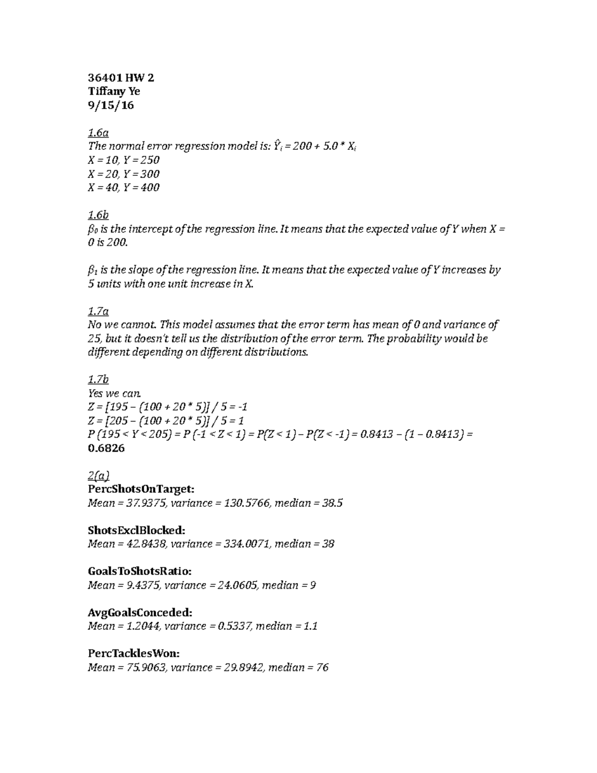 HW2 Homework Assignment - 36401 HW 2 Tiffany Ye 9/15/16 1 The normal ...