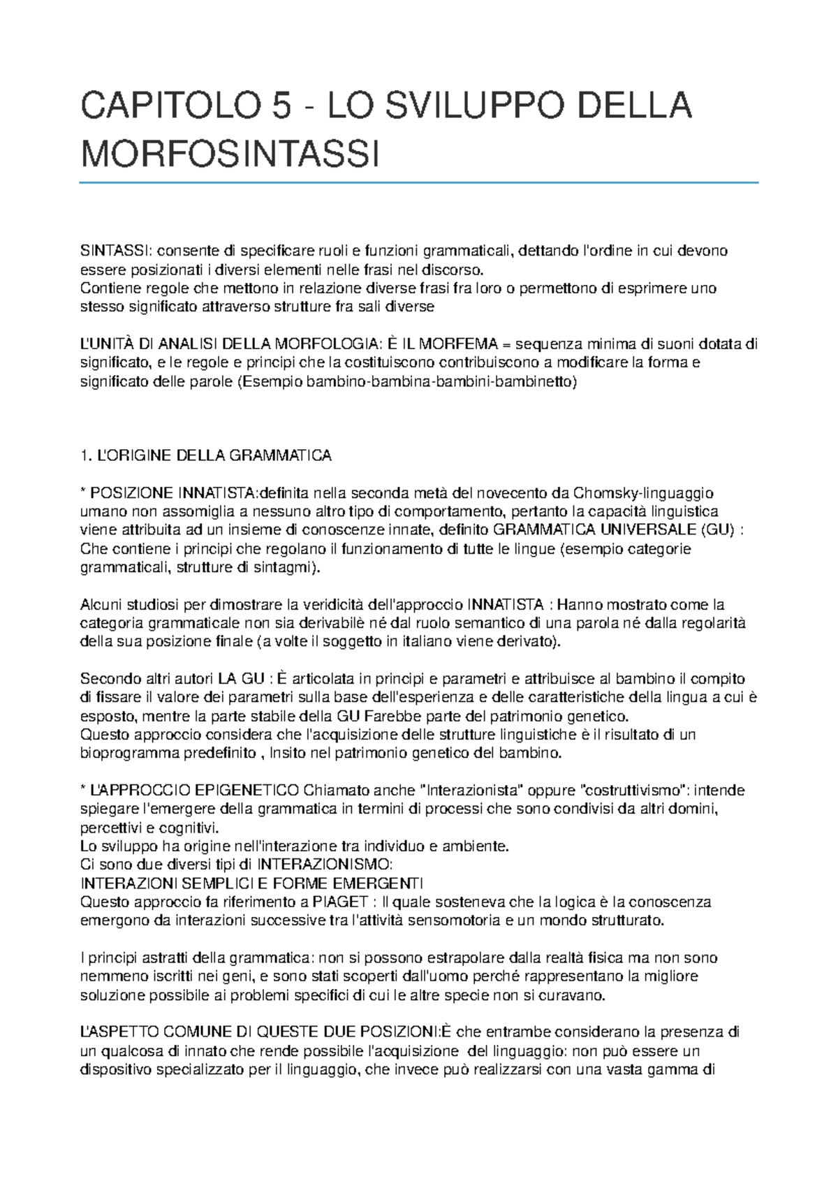 Capitolo 5 Manuale Capitolo Lo Sviluppo Della Morfosintassi Sintassi Consente Di Specificare Ruoli Funzioni Grammaticali Dettando In Cui Devono Essere Studocu