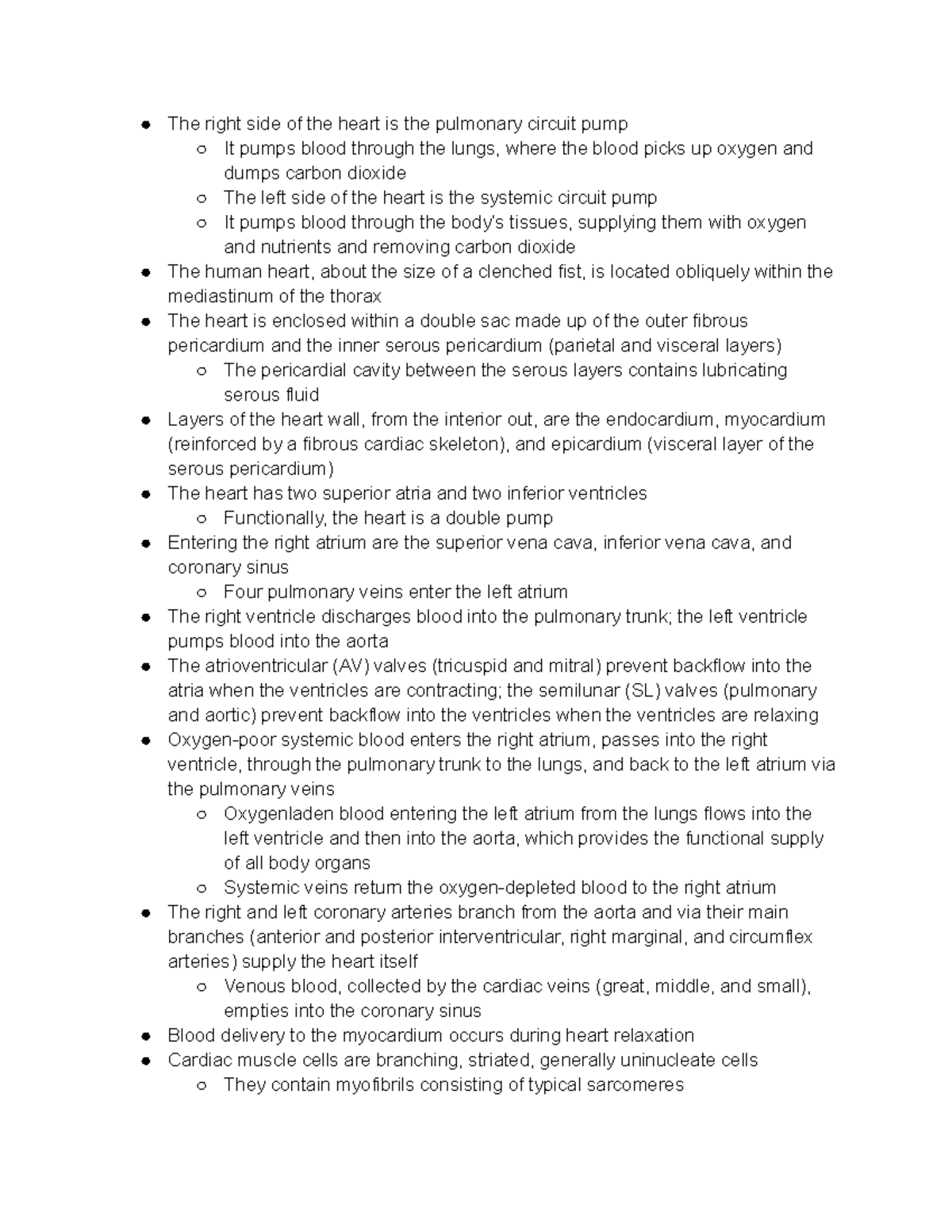 Anatomy Chapter 18 Summary The right side of the heart is the