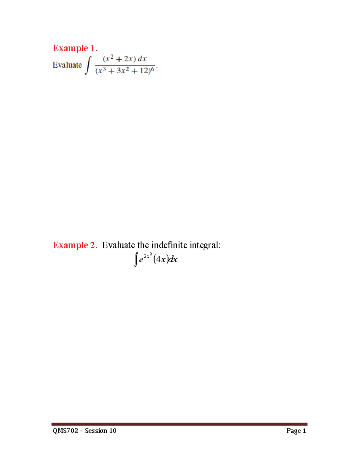 QMS702 - Session 10 - Example 1. Example 2. Evaluate the indefinite ...