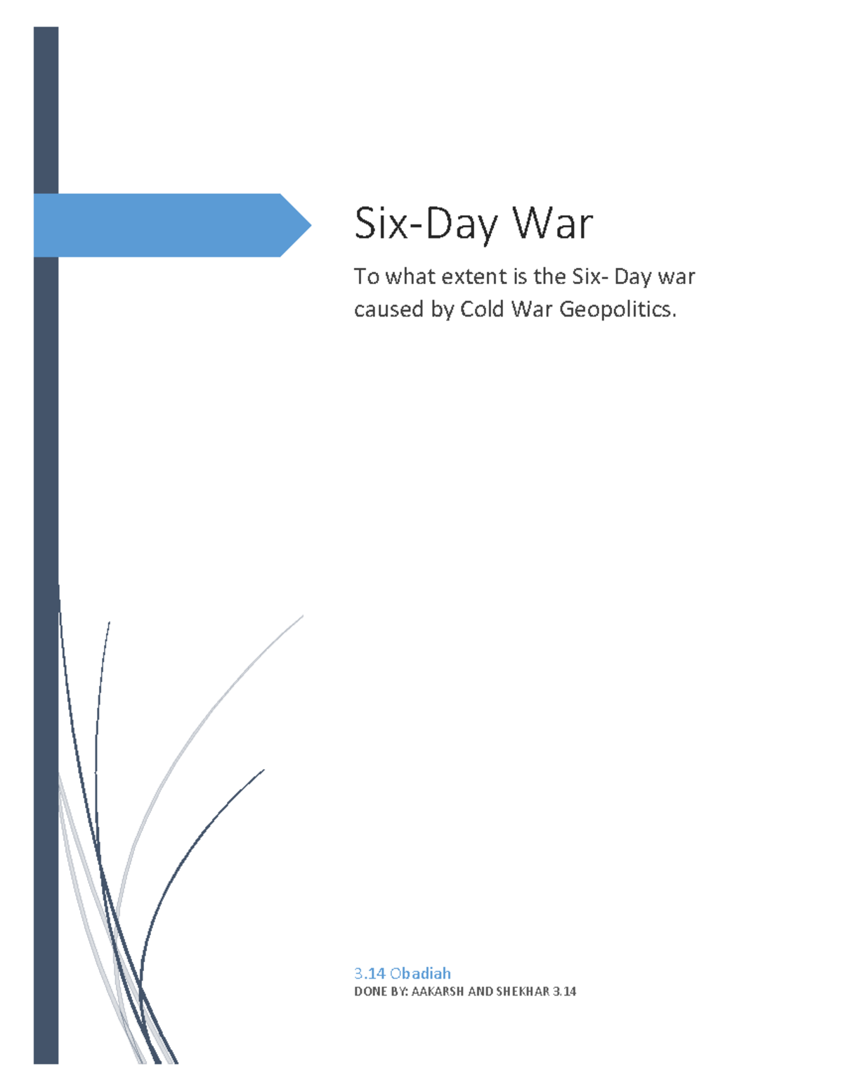 Six Day War - matéria dada na aula - Six-Day War To what extent is the ...
