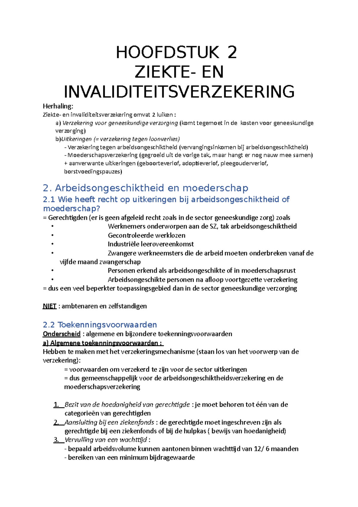 Hoofdstuk 2 Ziekte en invaliditeitsverzekering HOOFDSTUK 2 ZIEKTE EN Hoofdstuk 2 Ziekte en invaliditeitsverzekering HOOFDSTUK 2 ZIEKTE EN