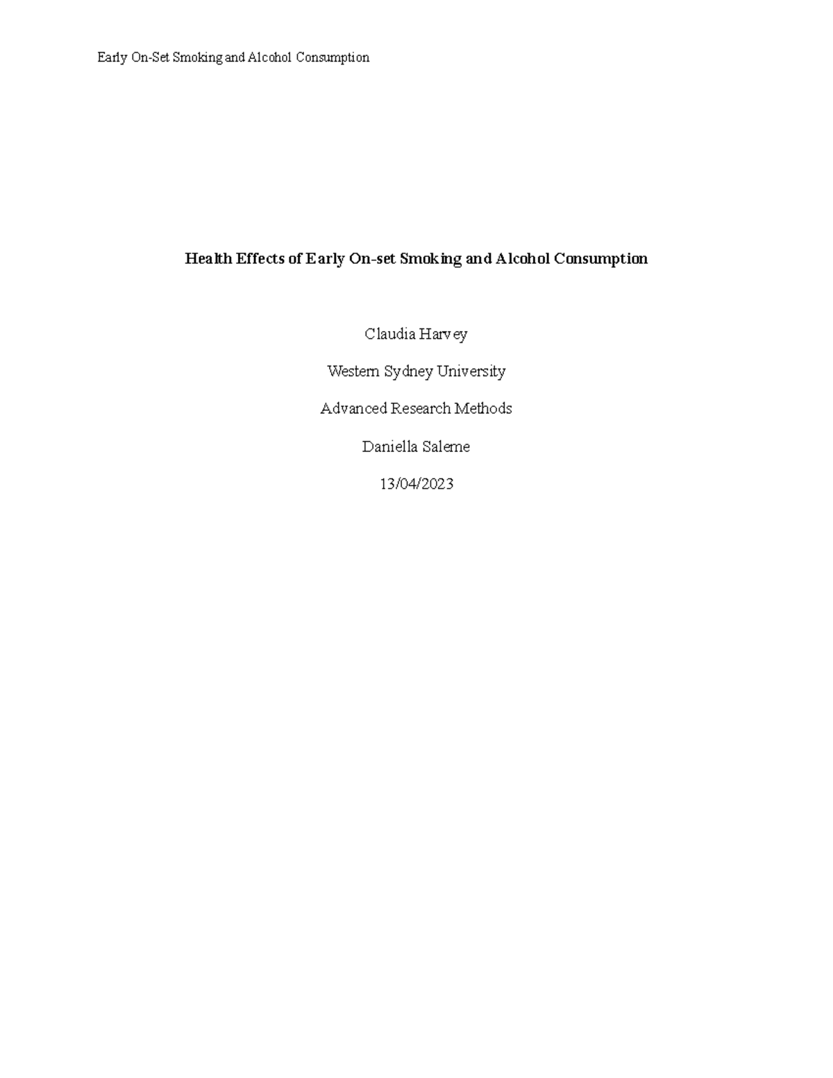 Health Effects of Early On-set Smoking and Alcohol Consumption - This ...