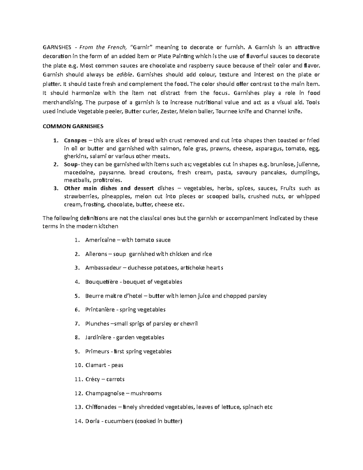 Common Garnishes GARNSHES From the French, “Garnir” meaning to