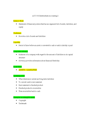 ACC310 Notes - ACC 310 Intermediate Accounting 1 Balance sheet Shows us ...