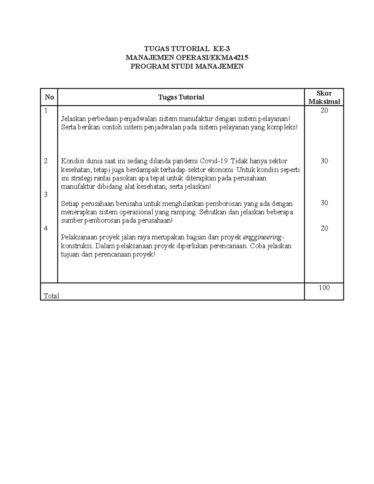 Tugas 3 Manaj. Operasi - TUGAS TUTORIAL KE- MANAJEMEN OPERASI/EKMA ...