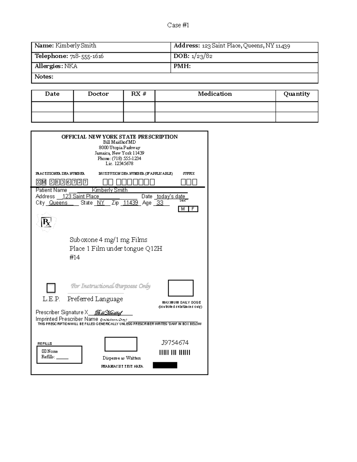 REMS Prescriptions - notes - Case #1 Name: Kimberly Smith Address: 123 ...