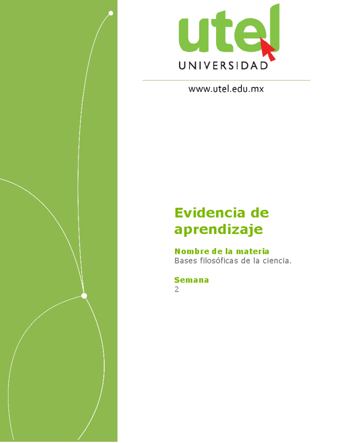 Evidencia de aprendizaje 2 - Evidencia de aprendizaje Nombre de la ...