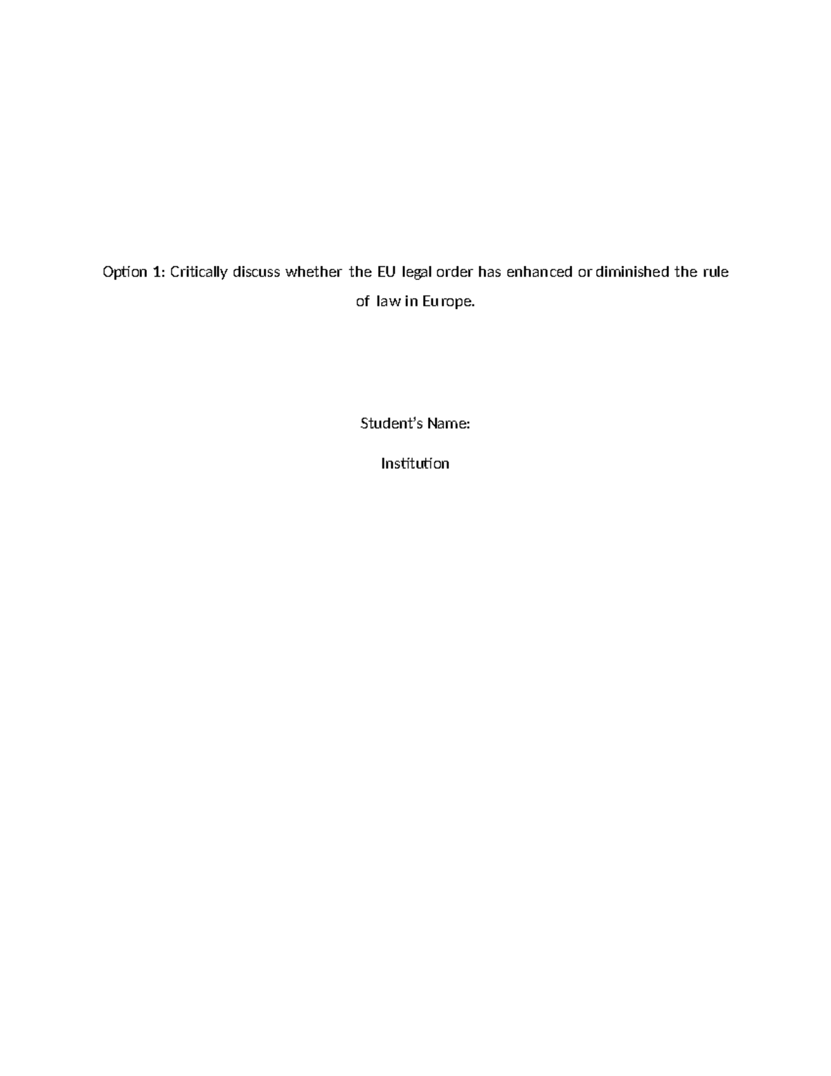 THE RULE OF LAW AND European Union Legal Order - Option 1 : Critically ...