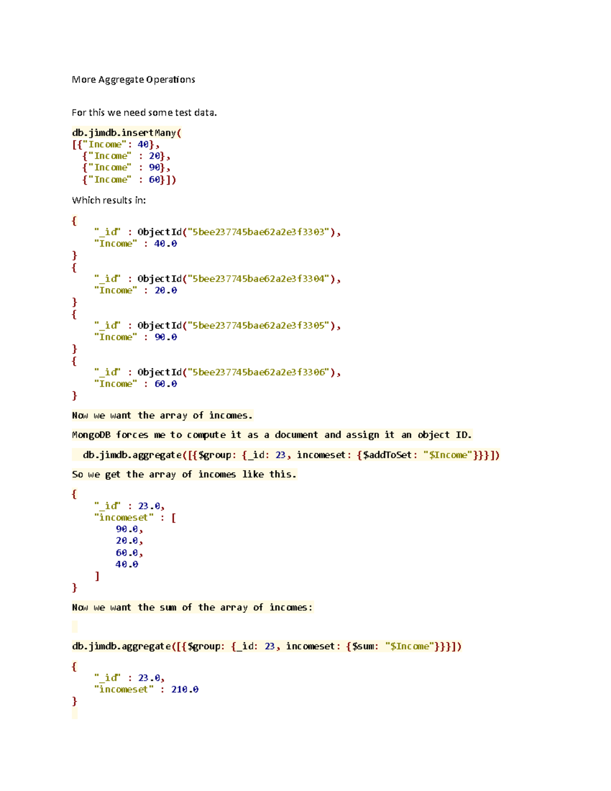 MongoDB_Sum_and_Max - More Aggregate Operations For this we need some ...