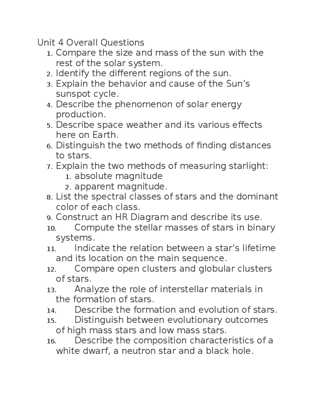 Astronomy notes 1 - Unit 4 Overall Questions 1. Compare the size and ...