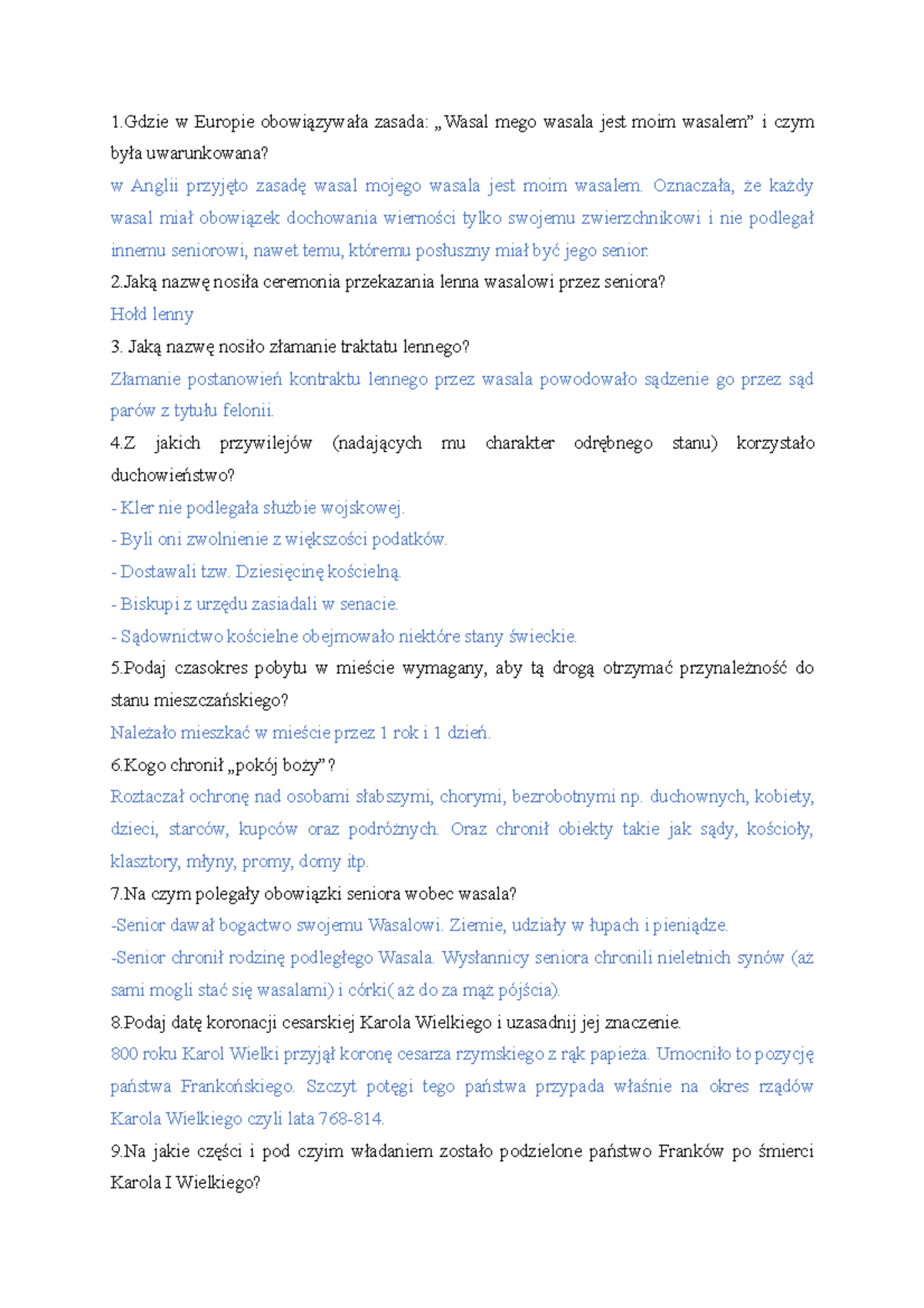 Kolokwium Historia Prawa - 1 w Europie obowiązywała zasada: „Wasal mego