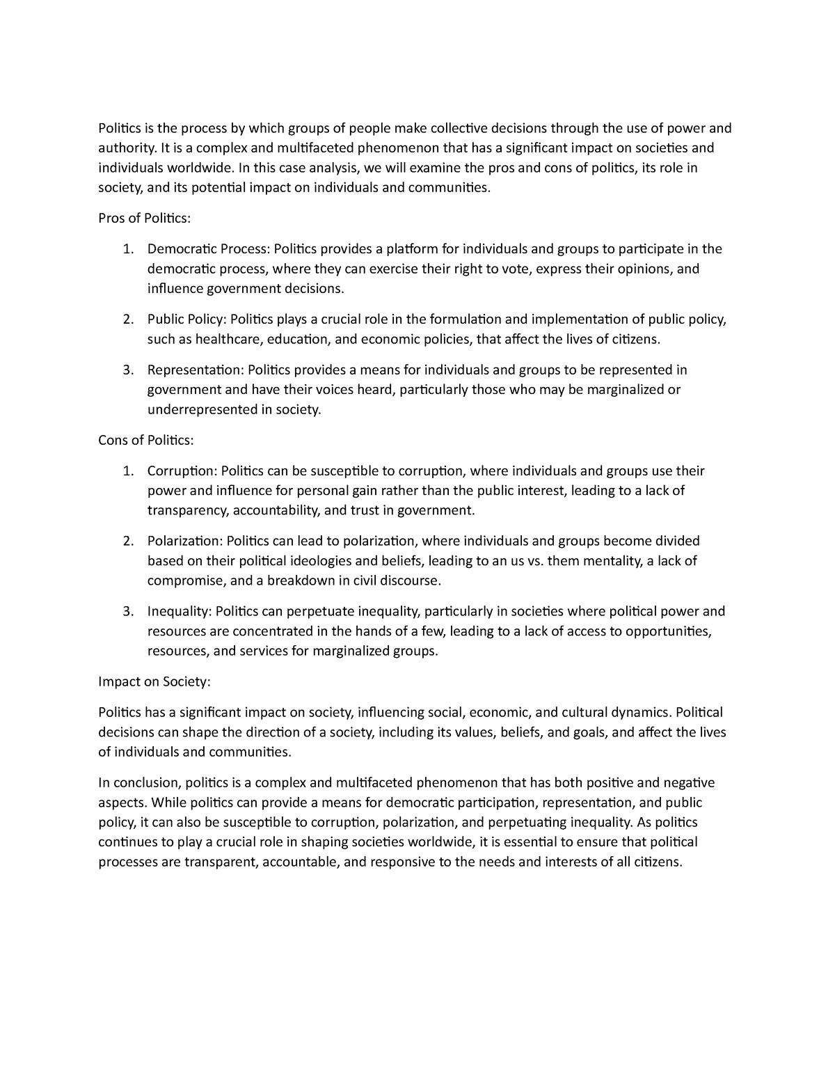 Case Analysis Politics - Politics is the process by which groups of ...