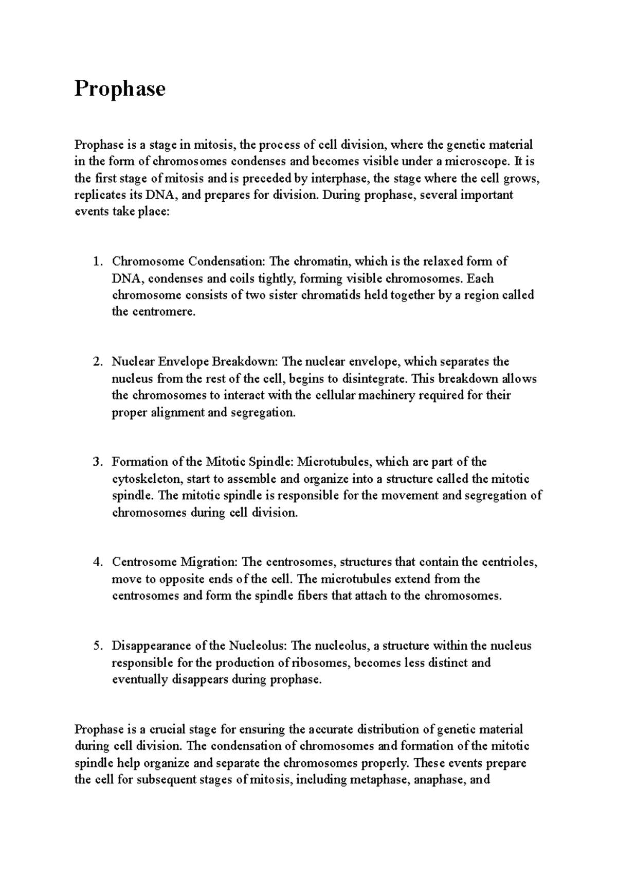 . Prophase - Prophase Prophase is a stage in mitosis, the process of ...