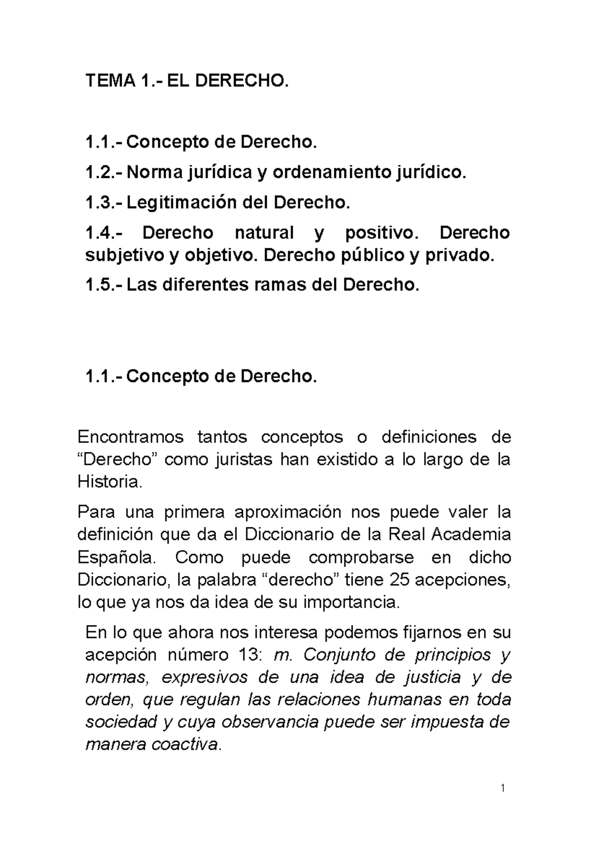 Tema 1 El Derecho - 1 TEMA 1.- EL DERECHO. 1.- Concepto De Derecho. 1 ...