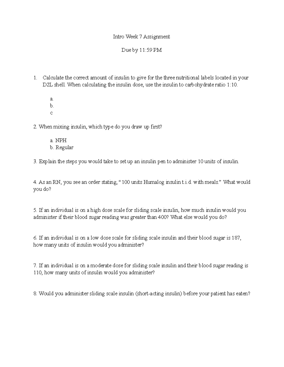 Intro Week 7 Assignment Intro Week 7 Assignment Due By 11 59 PM