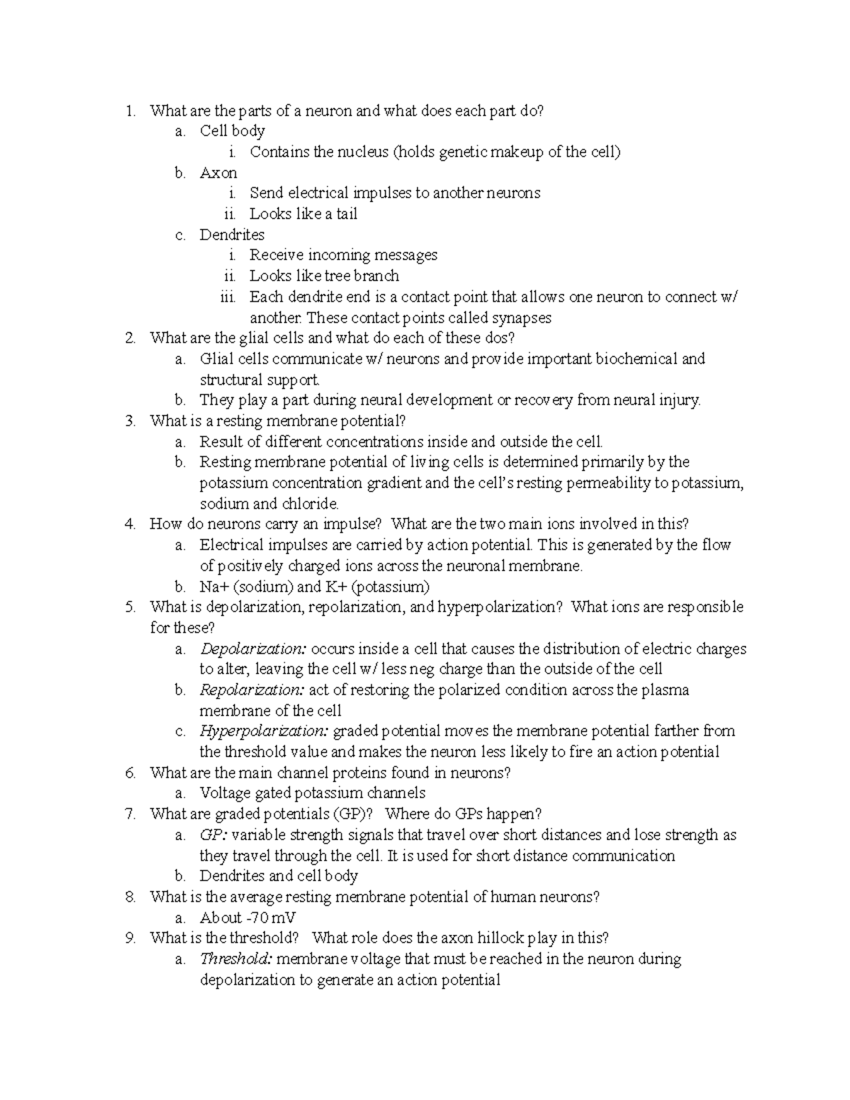 Chapter 8 questions - What are the parts of a neuron and what does each ...