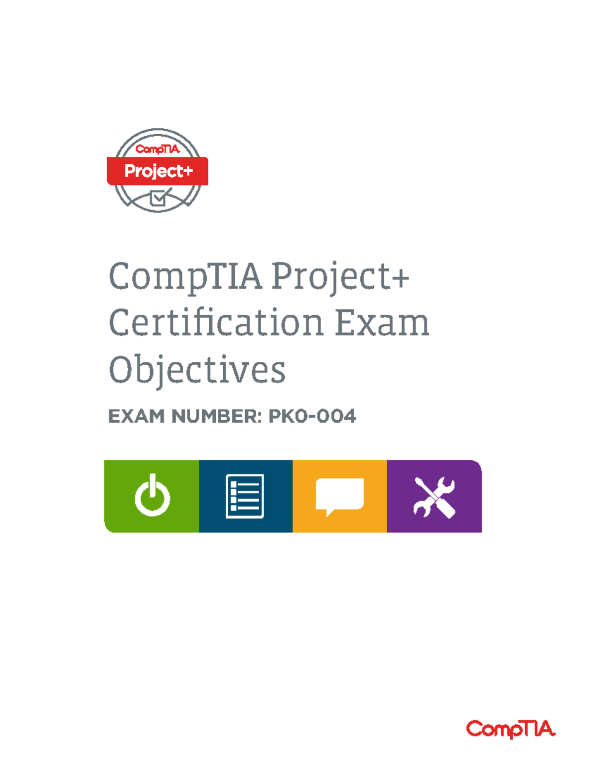 Comptia project (pk0 004) objectives - C176 - WGU - Studocu