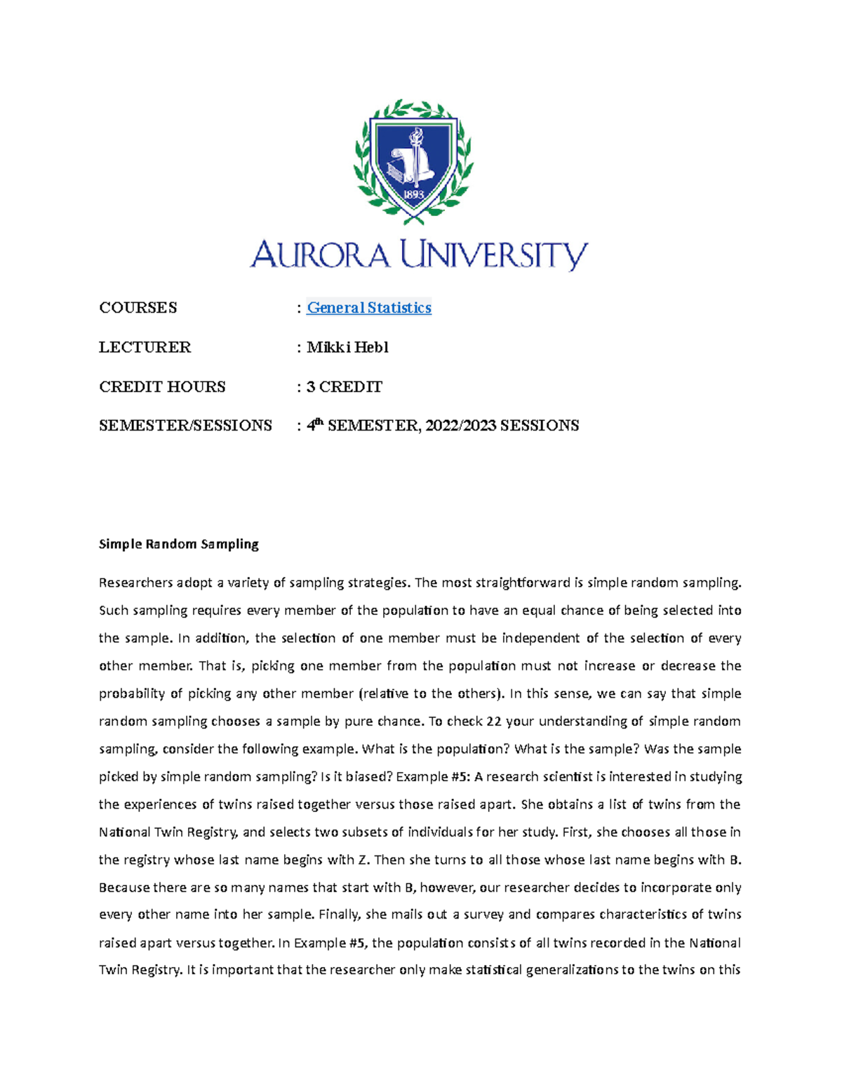 Simple Random Sampling - COURSES : General Statistics LECTURER : Mikki ...