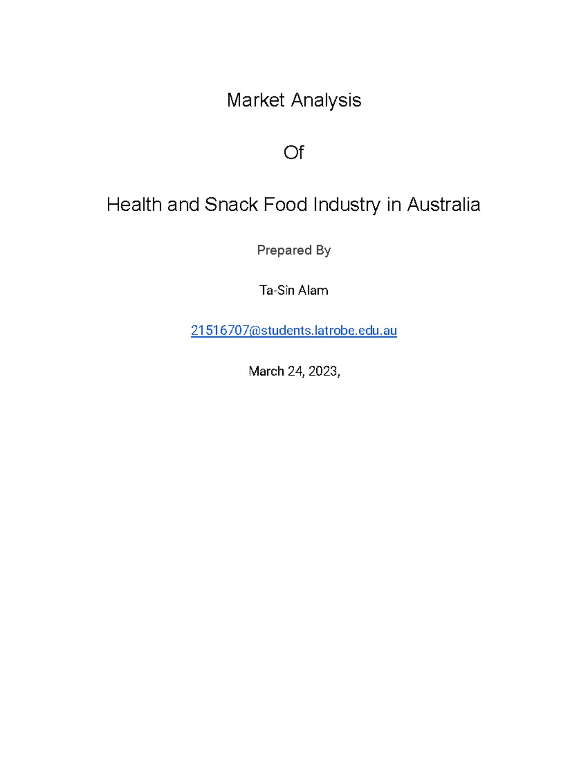 MKT Assessment 01 Market Analysis Of Health and Snack Food Industry