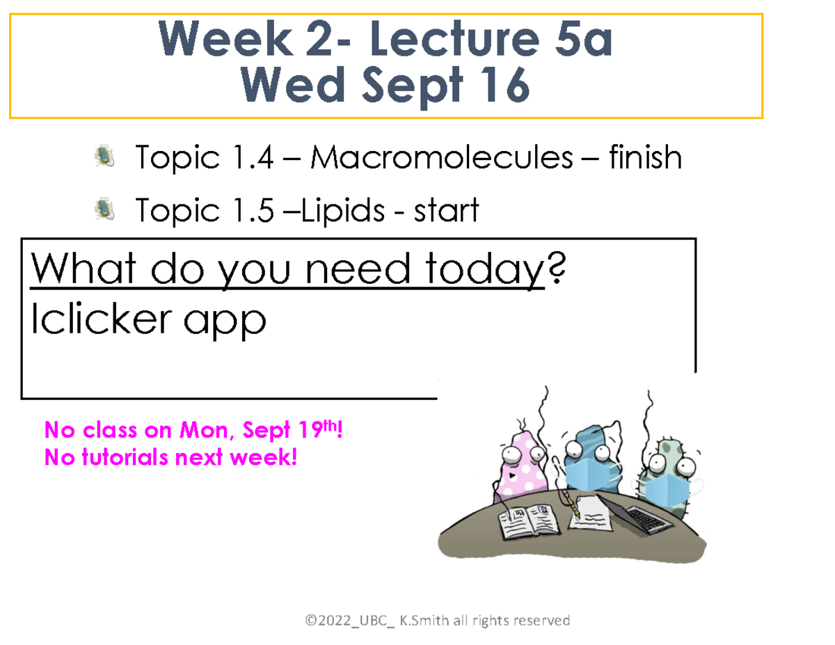 L5a Macromolecules Lipids Sept16 preclass - Week 2- Lecture 5a Wed Sept ...