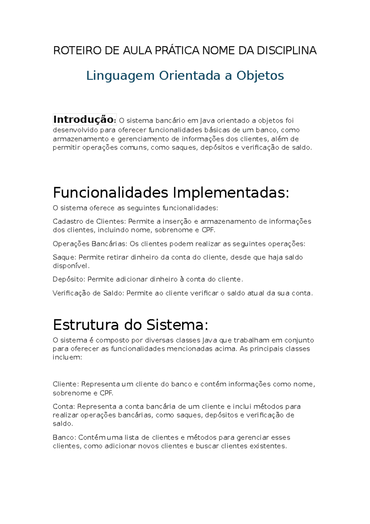 Linguagem Orientada a Objetos - ROTEIRO DE AULA PRÁTICA NOME DA ...