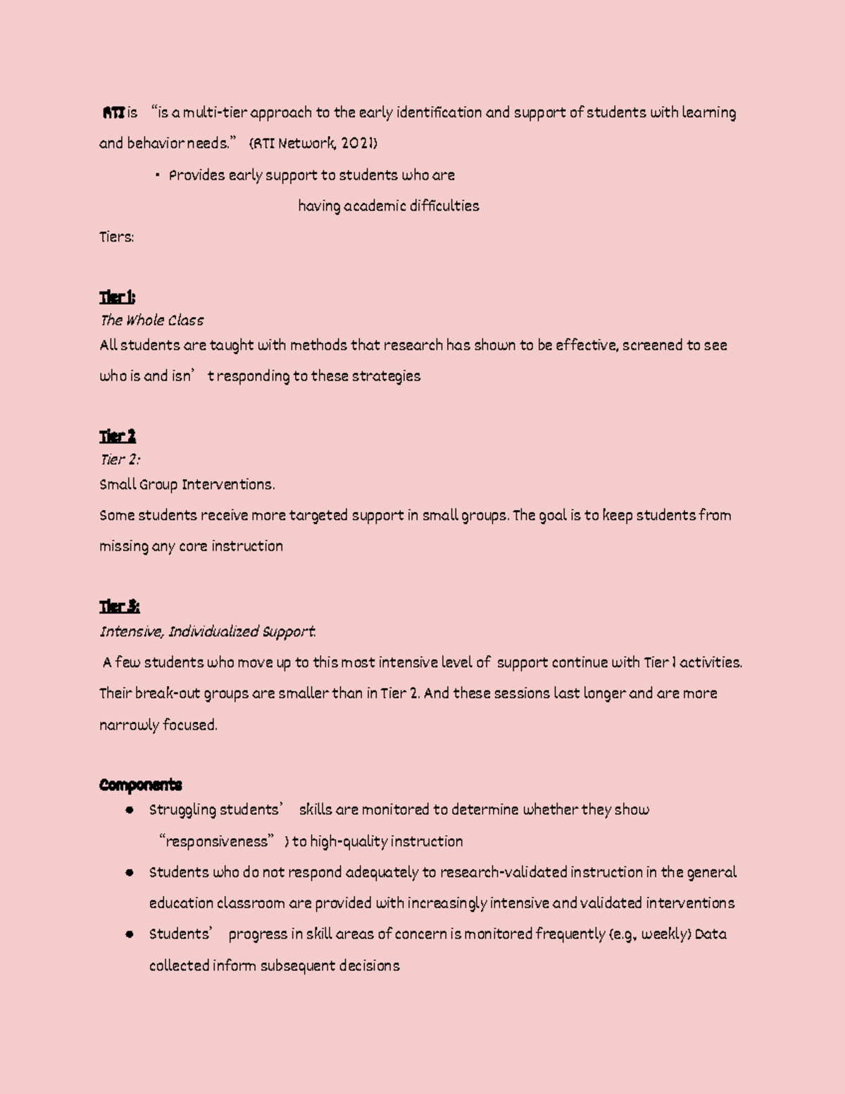 Universal Screeners, IEP, 504 RTI is “is a multitier approach to the