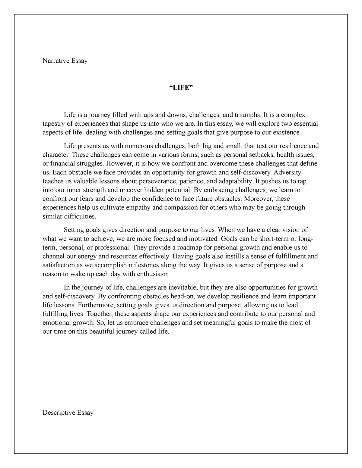 Essay Narrative Essay “life” Life Is A Journey Filled With Ups And