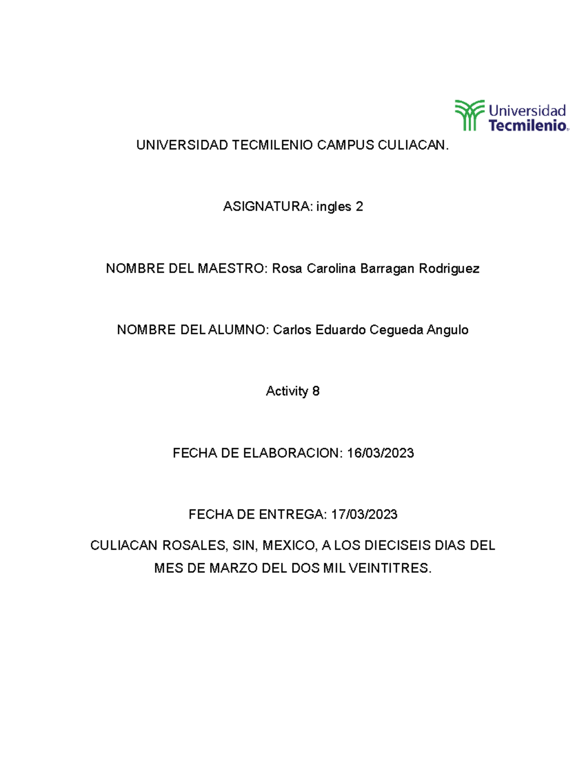 Activity 8 - actividad 8 de ingles 2 - UNIVERSIDAD TECMILENIO CAMPUS ...