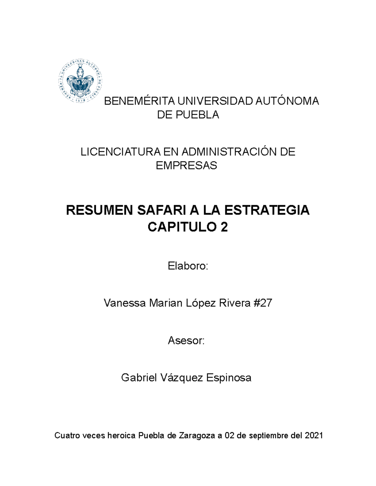 Capitulo 2 Safari A La Estrategia - BENEMÉRITA UNIVERSIDAD AUTÓNOMA DE ...