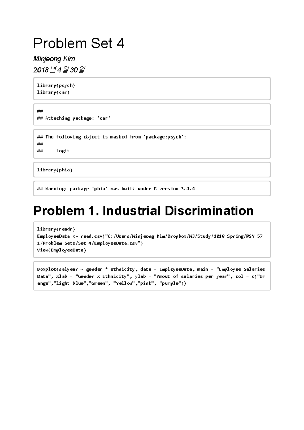 R Problem Set 4 - 4 Problem 1. Industrial Discrimination library(readr ...