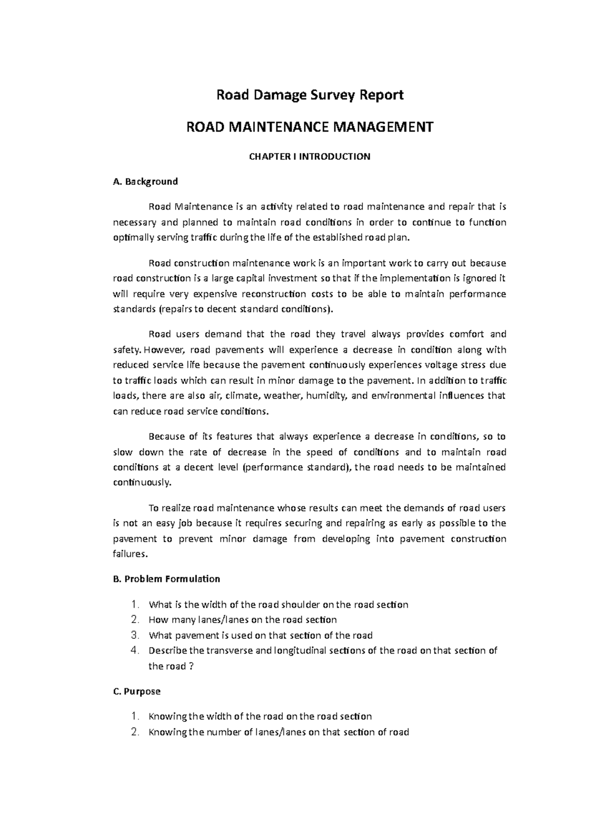 Road Damage Survey Report - Background Road Maintenance is an activity ...