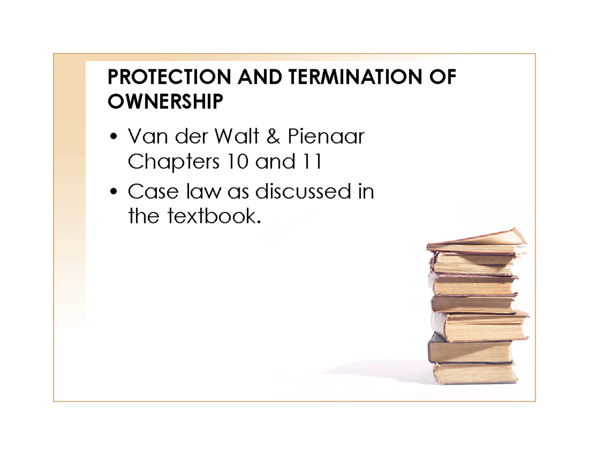 Protection AND Termination OF Ownership [Compatibility Mode] - - Studocu