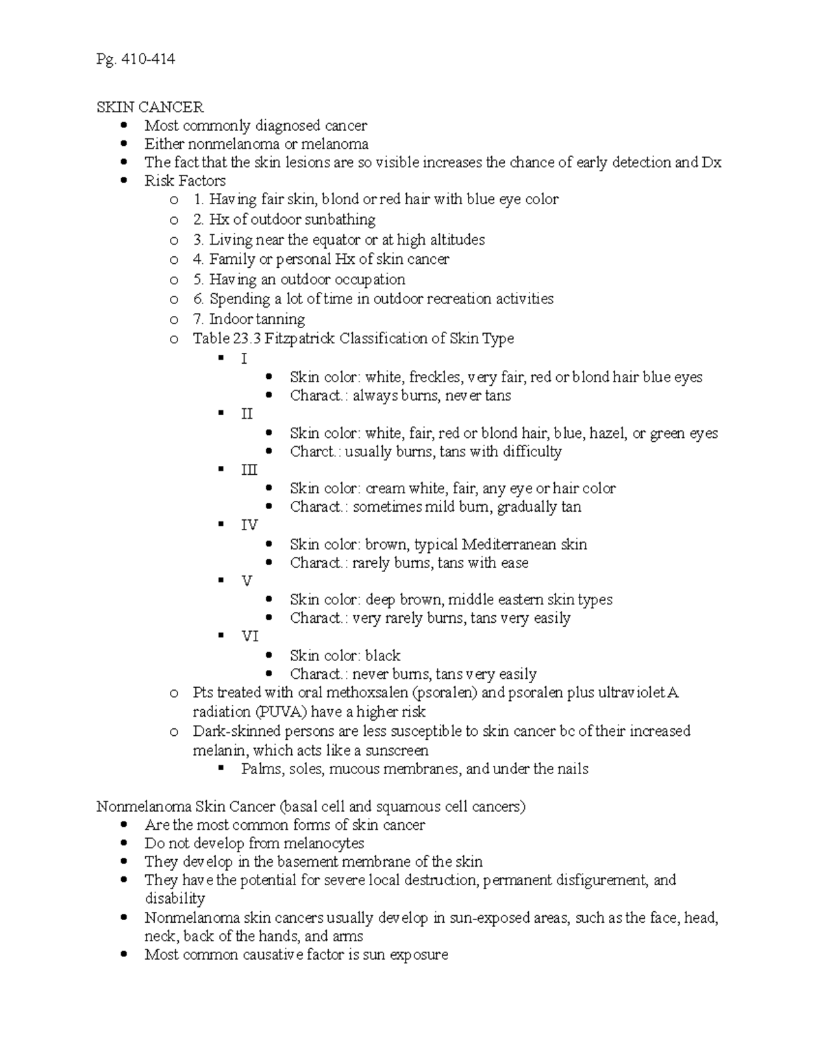 Chapter 23 integumentary problems - Pg. 410- SKIN CANCER Most commonly ...