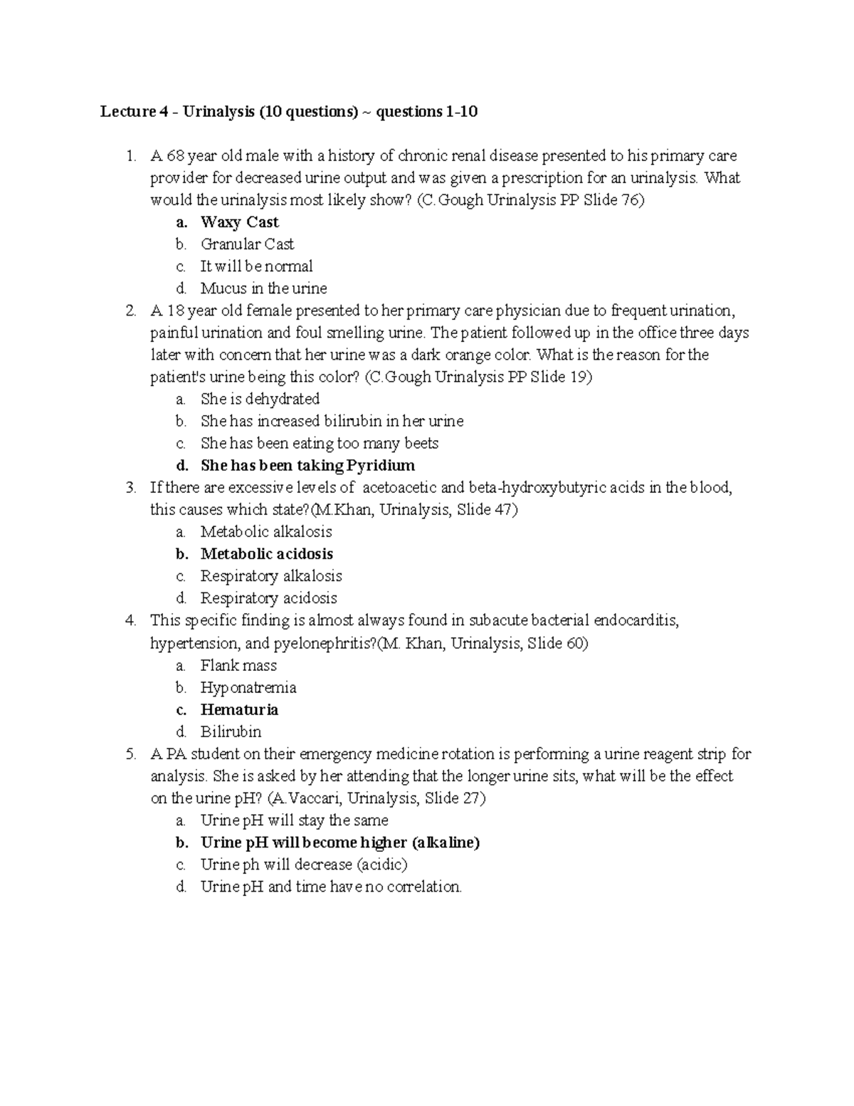 Clinical skills 3 exam 2 student questions - Lecture 4 - Urinalysis (10 ...