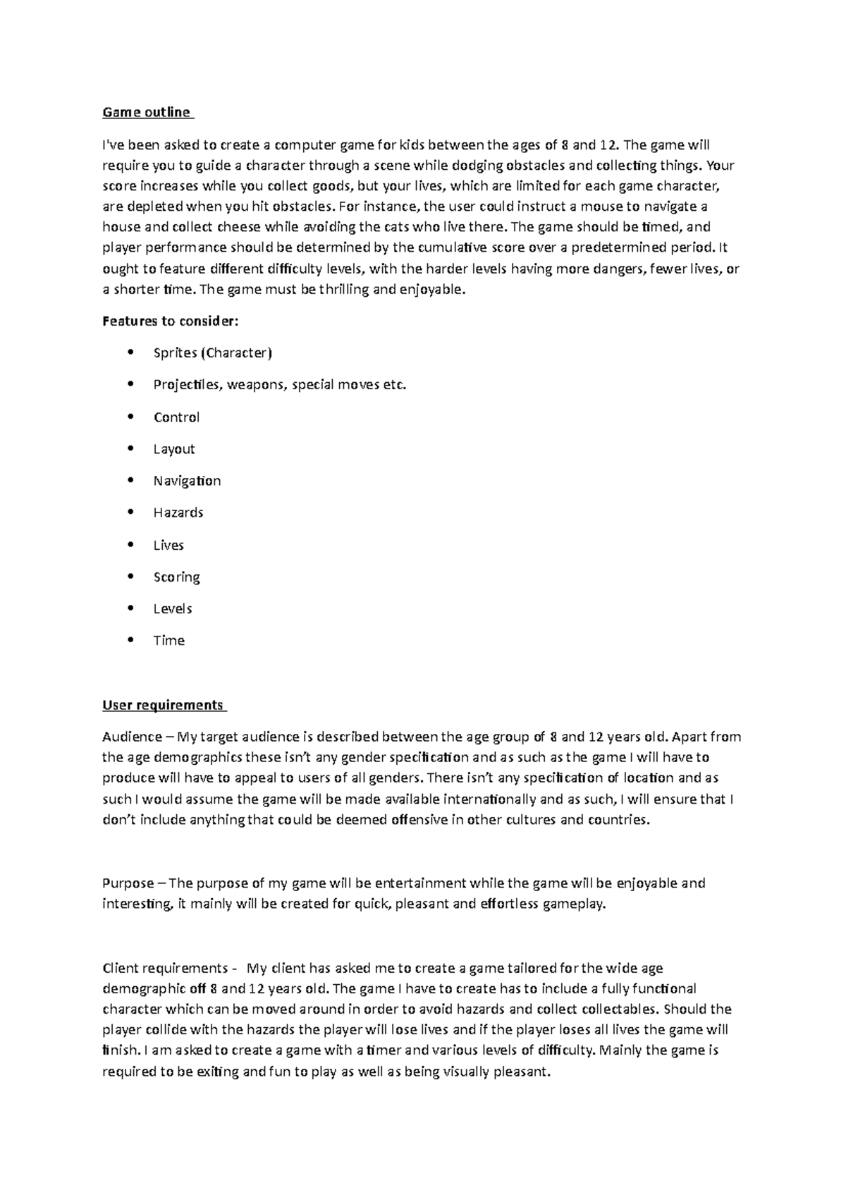 Game outline - Game outline I've been asked to create a computer game ...