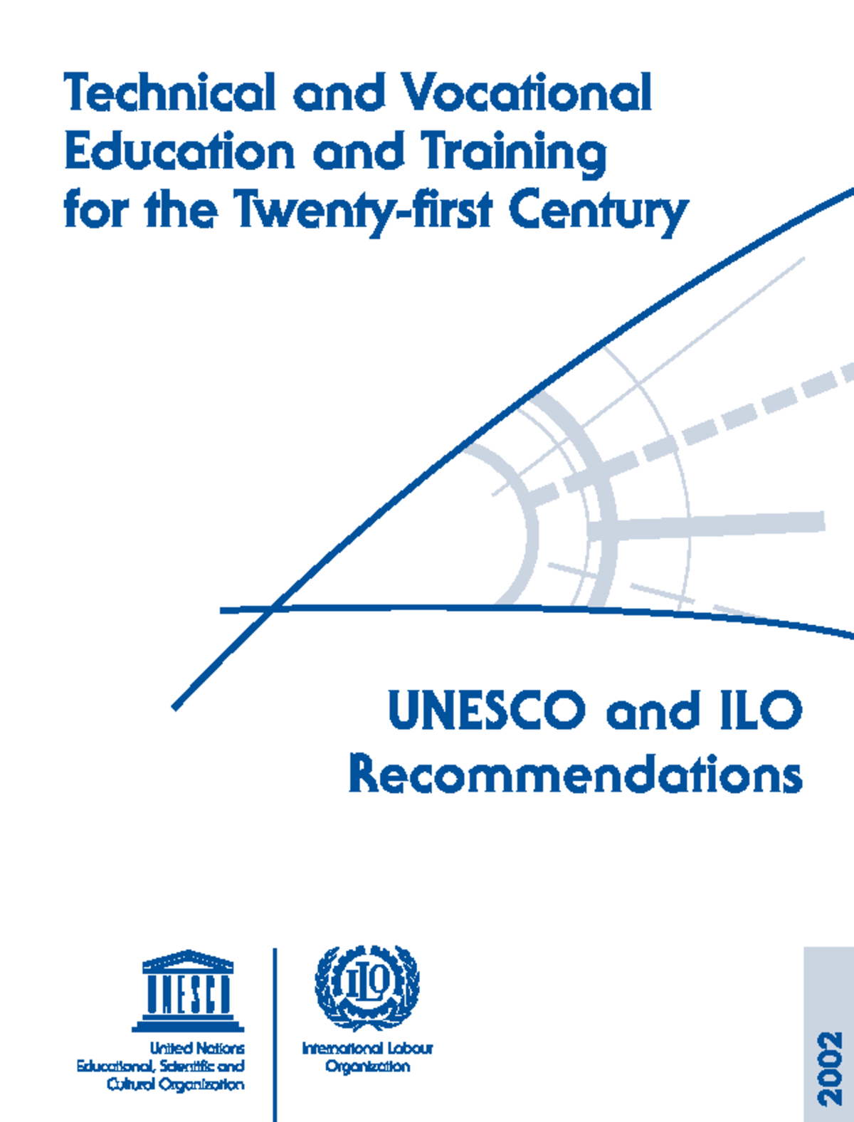 Technical and vocational 3 - A joint message from UNESCO and ILO 2 ...