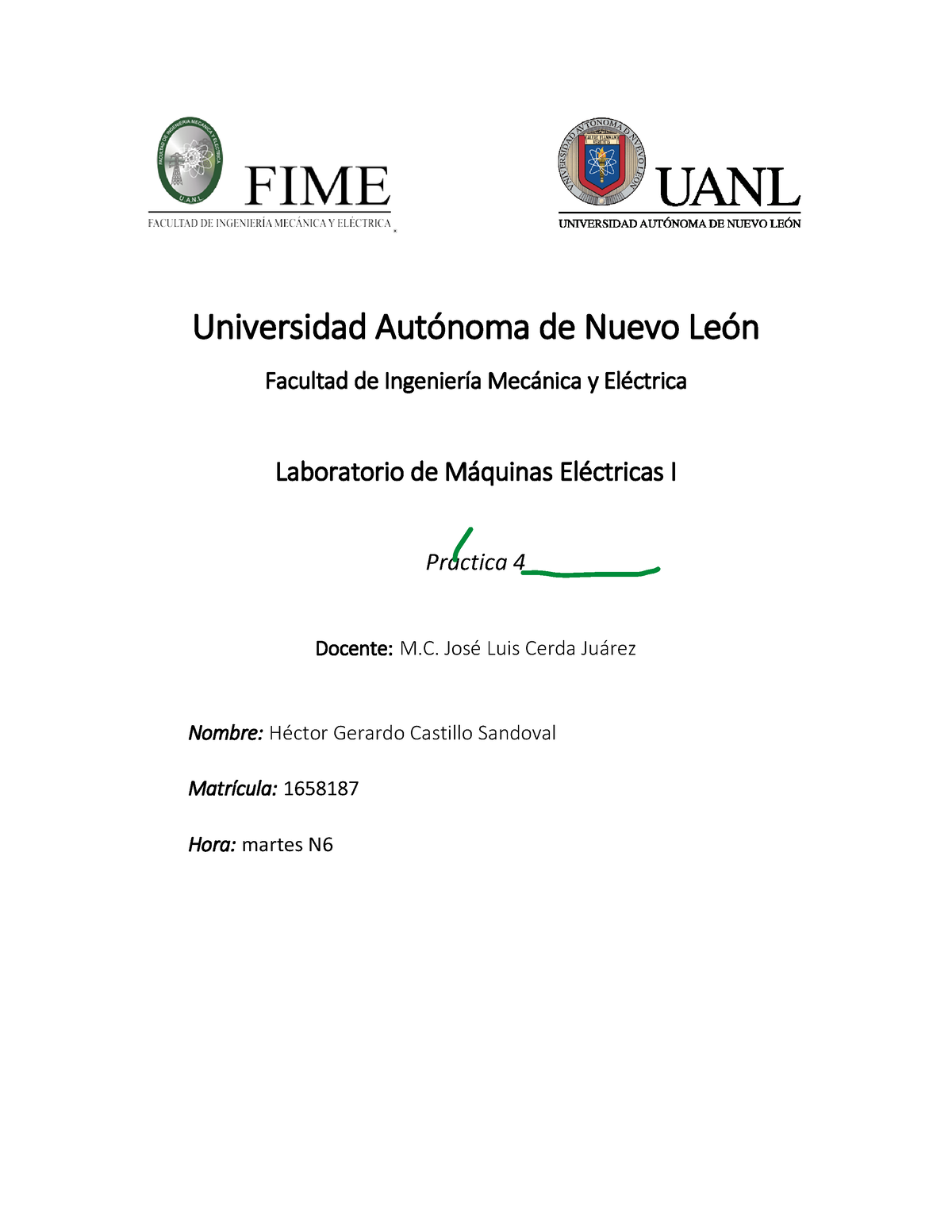 1658187 Practica 4 Tarea Universidad AutÛnoma De Nuevo LeÛn Facultad De IngenierÌa Mec·nica 3482