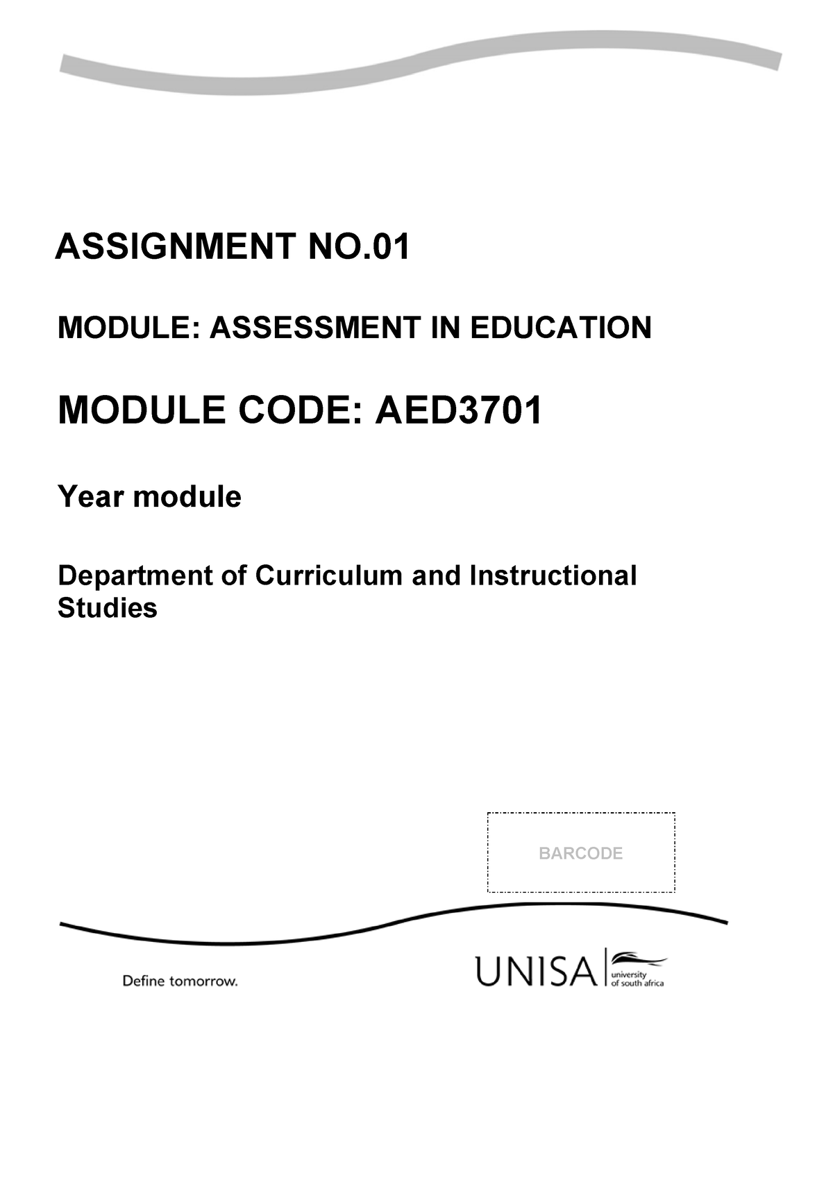 AED3701 2022 Assignment No-01 - ASSIGNMENT NO. MODULE: ASSESSMENT IN ...