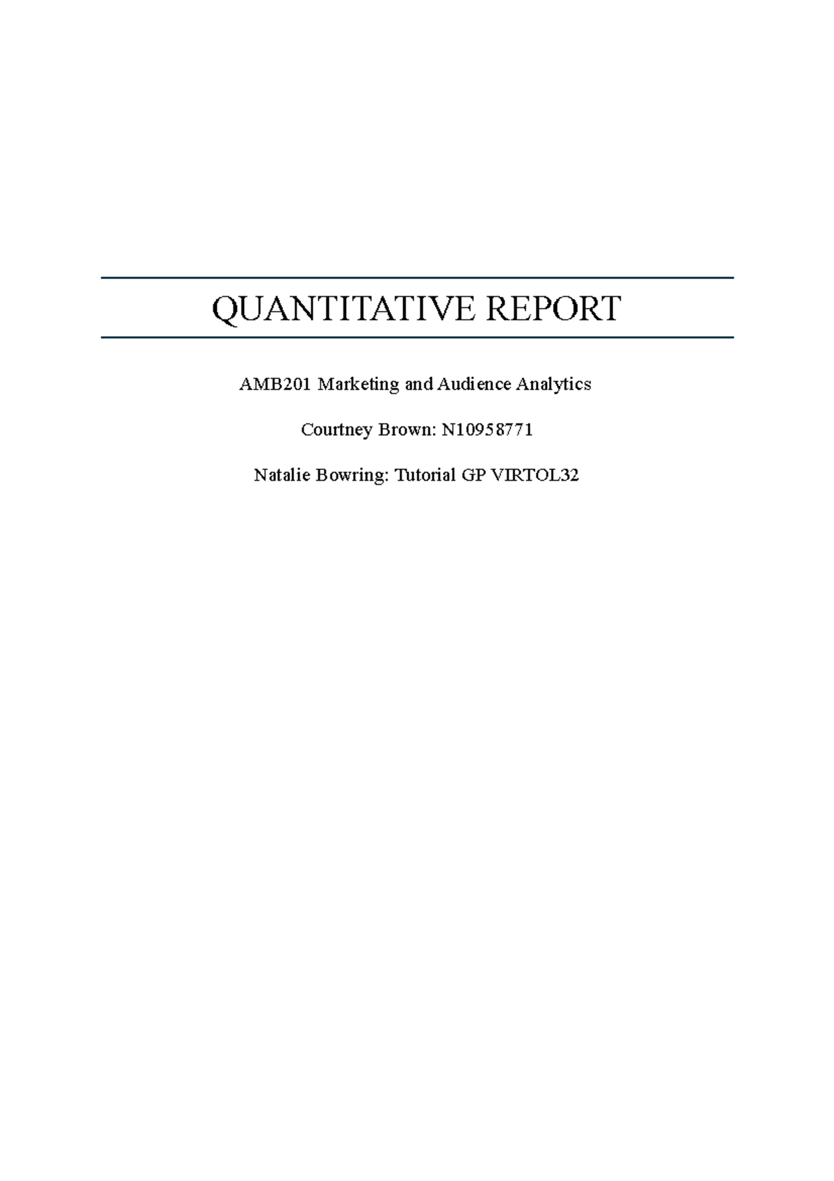 Quantitative Report Draft QUANTITATIVE REPORT AMB201 Marketing and