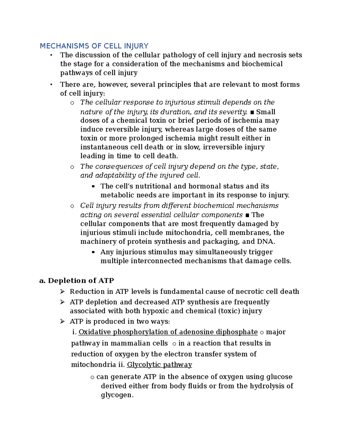 Mechanisms OF CELL Injury MECHANISMS OF CELL INJURY The discussion of