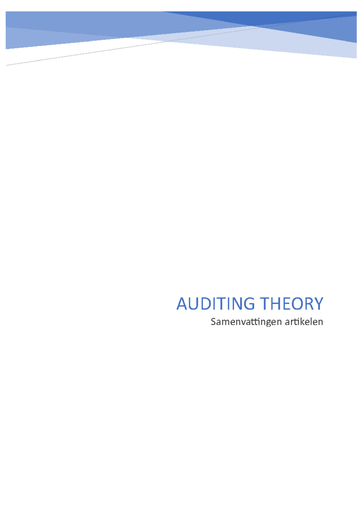 Samenvatting AT - AUDITING THEORY Samenvattingen Artikelen ...