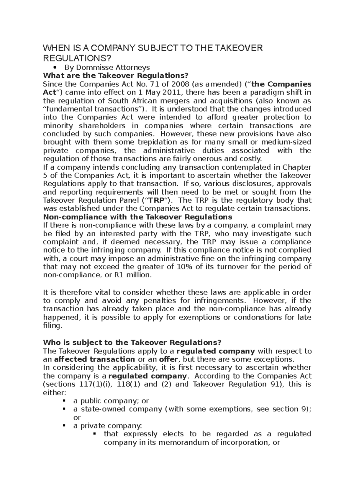 WHEN IS A Company Subject TO THE Takeover Regulations WHEN IS A